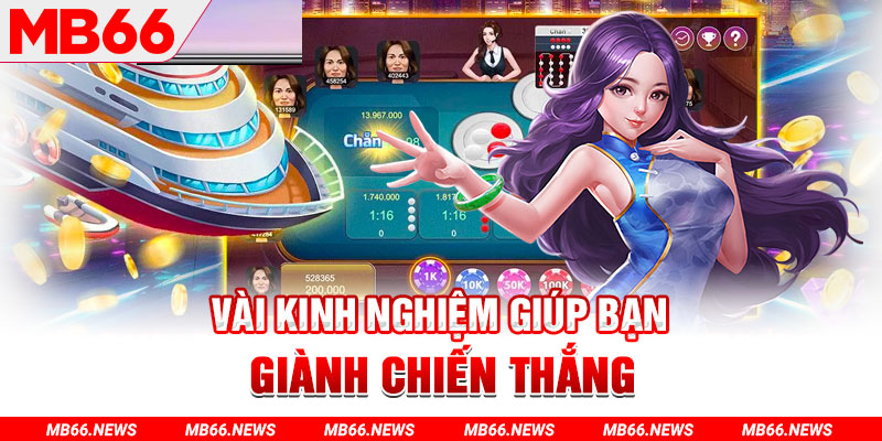 Vài kinh nghiệm giúp bạn giành chiến thắng