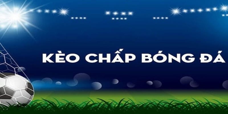 Kèo chấp 2.75 là tỷ lệ handicap được nhiều bet thủ lựa chọn